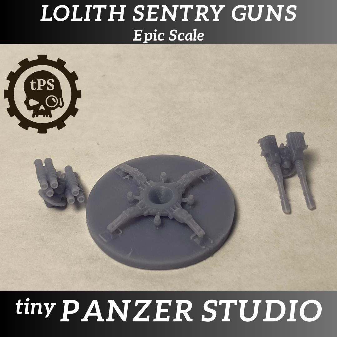 Lolith Sentry Guns (epic scale/8mm)
